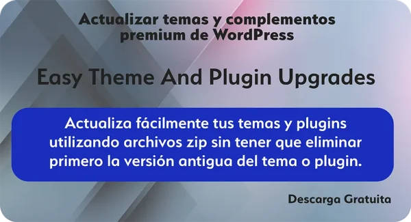 Easy Theme And Plugin Upgrades